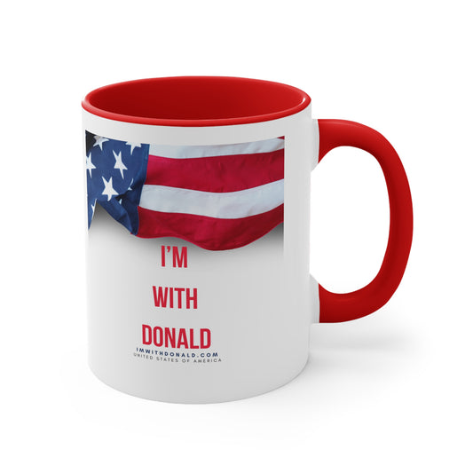 I'm with Donald! Accent Coffee Mug, 11oz