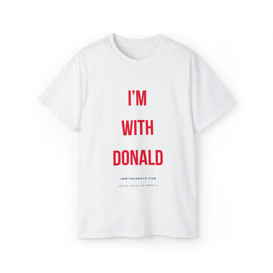 I'm with Donald! Unisex Ultra Cotton Tee