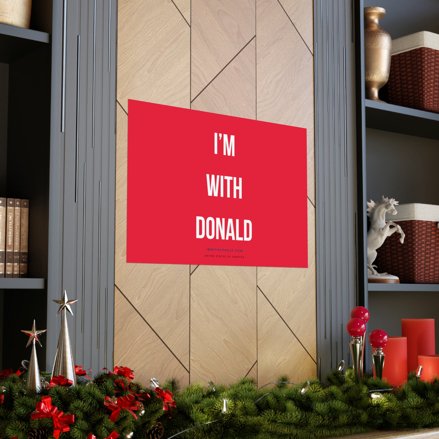 I'm with Donald! Matte Horizontal Posters