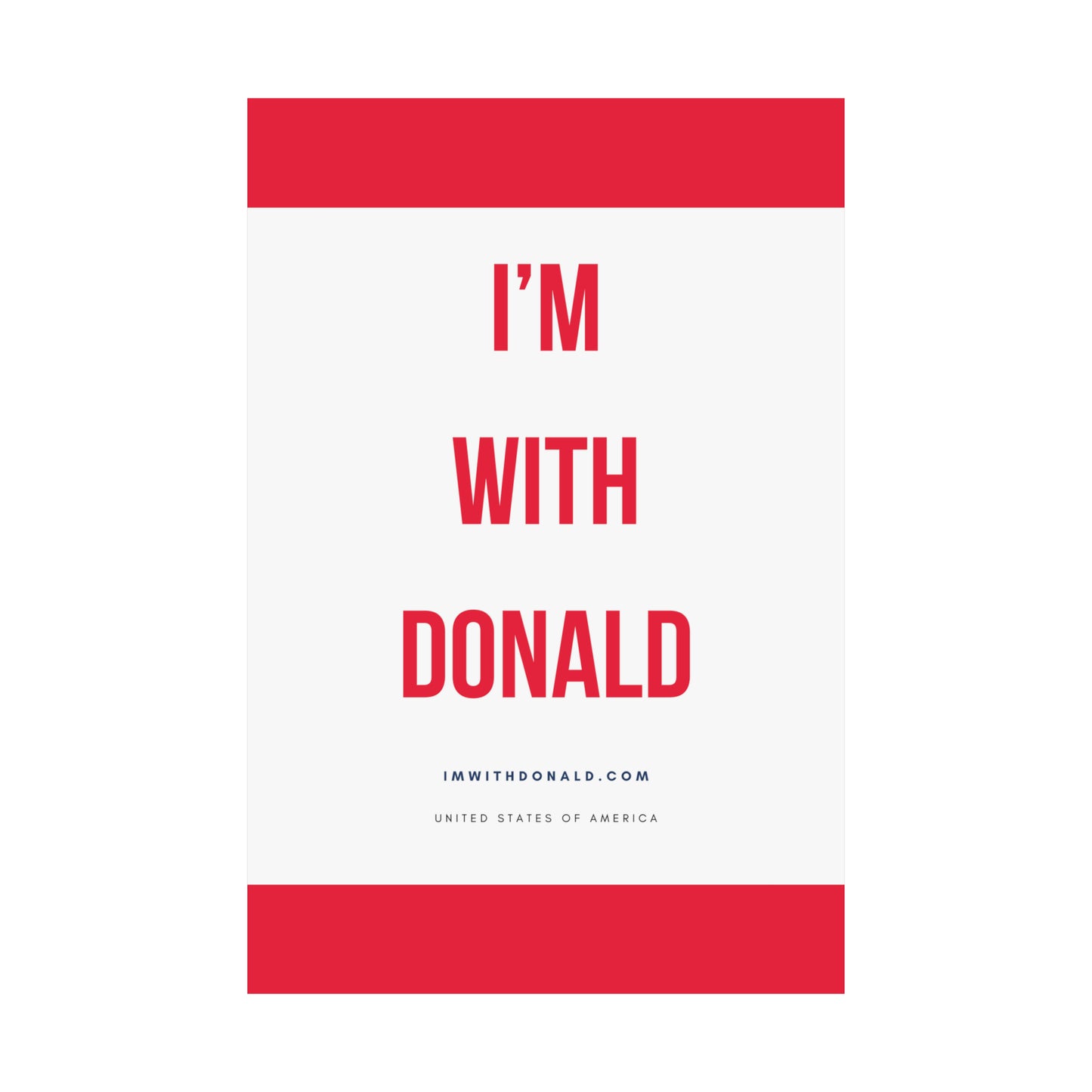 I'm with Donald! Matte Vertical Posters